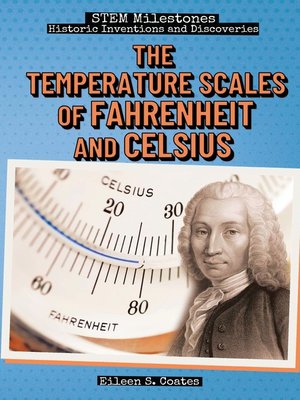 cover image of The Temperature Scales of Fahrenheit and Celsius